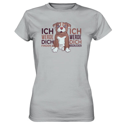 Pitbull - Ich werde dich finden und abschlecken - Ladies Premium Shirt Pacific Grey / XS