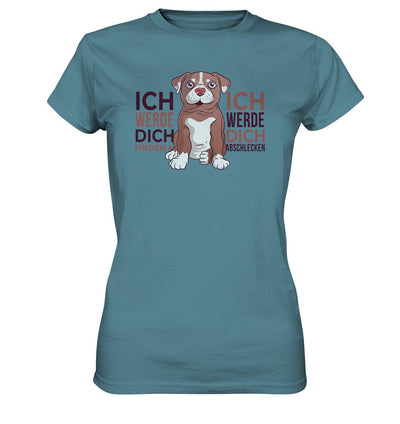 Pitbull - Ich werde dich finden und abschlecken - Ladies Premium Shirt Stone Blue / XS