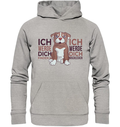 Pitbull - Ich werde dich finden und abschlecken - Organic Hoodie Heather Grey / XS