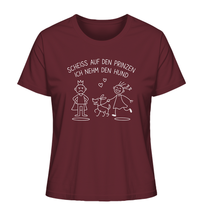 Scheiss auf den Prinzen ich nehm den Hund - Ladies Organic Shirt Burgundy / XS