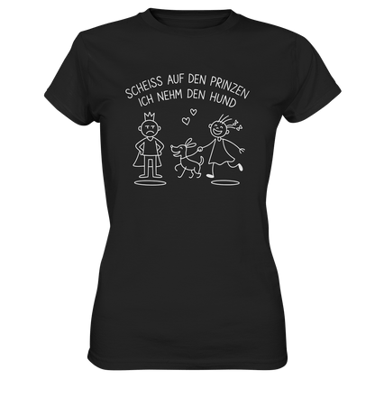 Scheiss auf den Prinzen ich nehm den Hund - Ladies Premium Shirt Black / XS