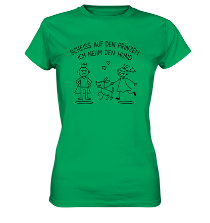Scheiss auf den Prinzen ich nehm den Hund - Ladies Premium Shirt Kelly Green / XS