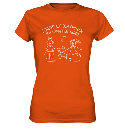 Scheiss auf den Prinzen ich nehm den Hund - Ladies Premium Shirt Orange / XS