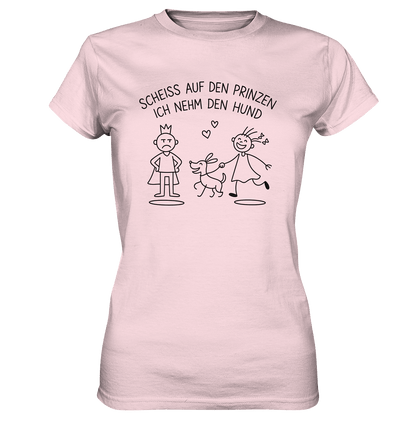 Scheiss auf den Prinzen ich nehm den Hund - Ladies Premium Shirt Orchid Pink / XS