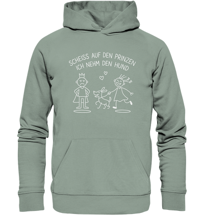 Scheiss auf den Prinzen ich nehm den Hund - Organic Hoodie Aloe / XS