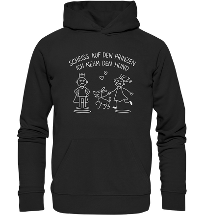 Scheiss auf den Prinzen ich nehm den Hund - Organic Hoodie Black / XS