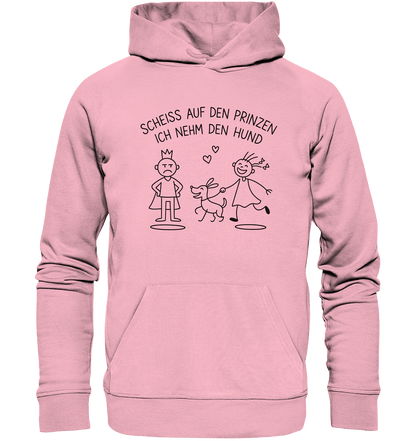 Scheiss auf den Prinzen ich nehm den Hund - Organic Hoodie Cotton Pink / XS