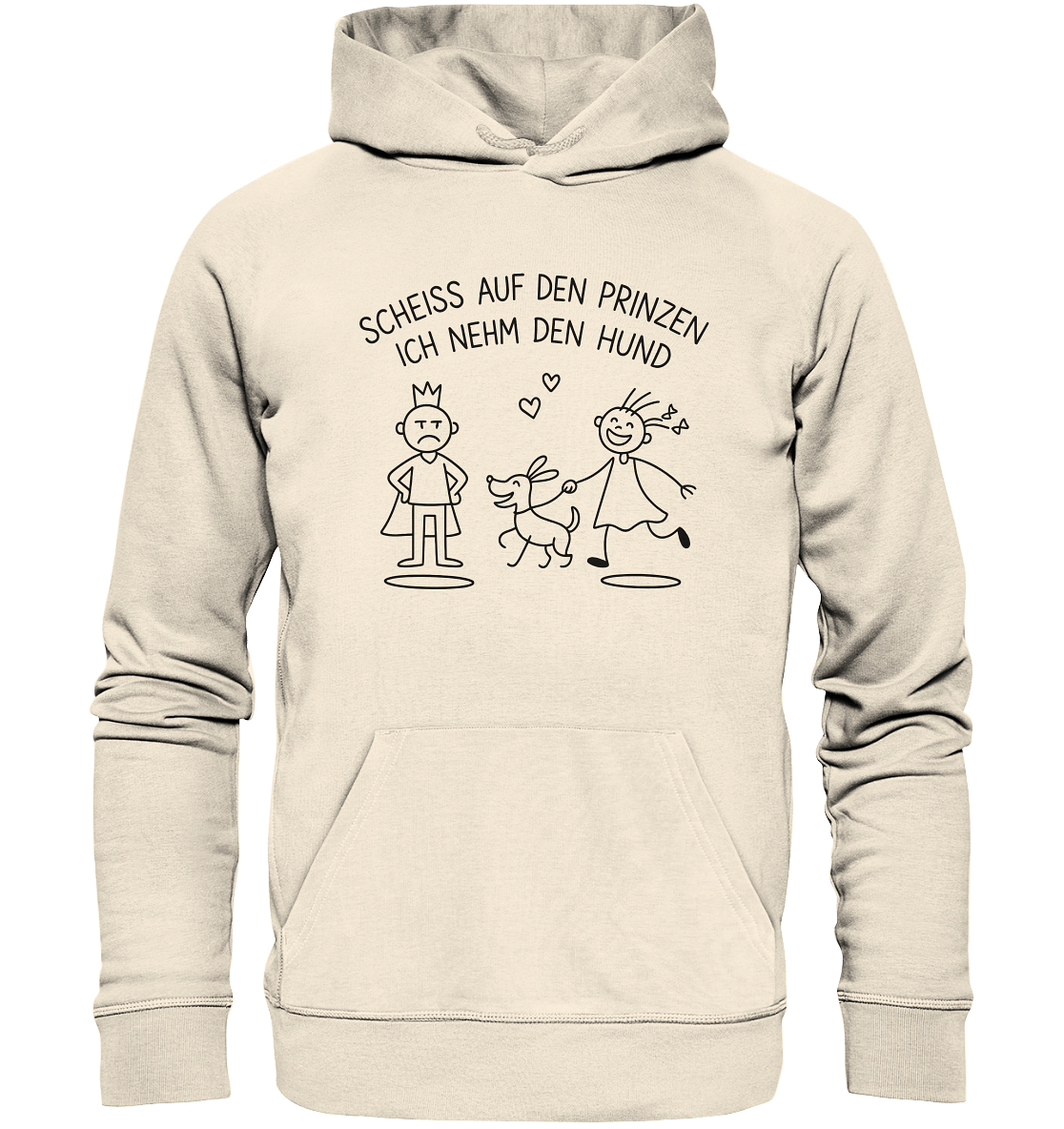 Scheiss auf den Prinzen ich nehm den Hund - Organic Hoodie Natural Raw / XS