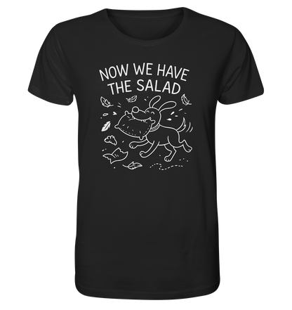 Unisex Bio Shirt – Now we have the salad – Hund & Chaos auf deinem Shirt Black / XS