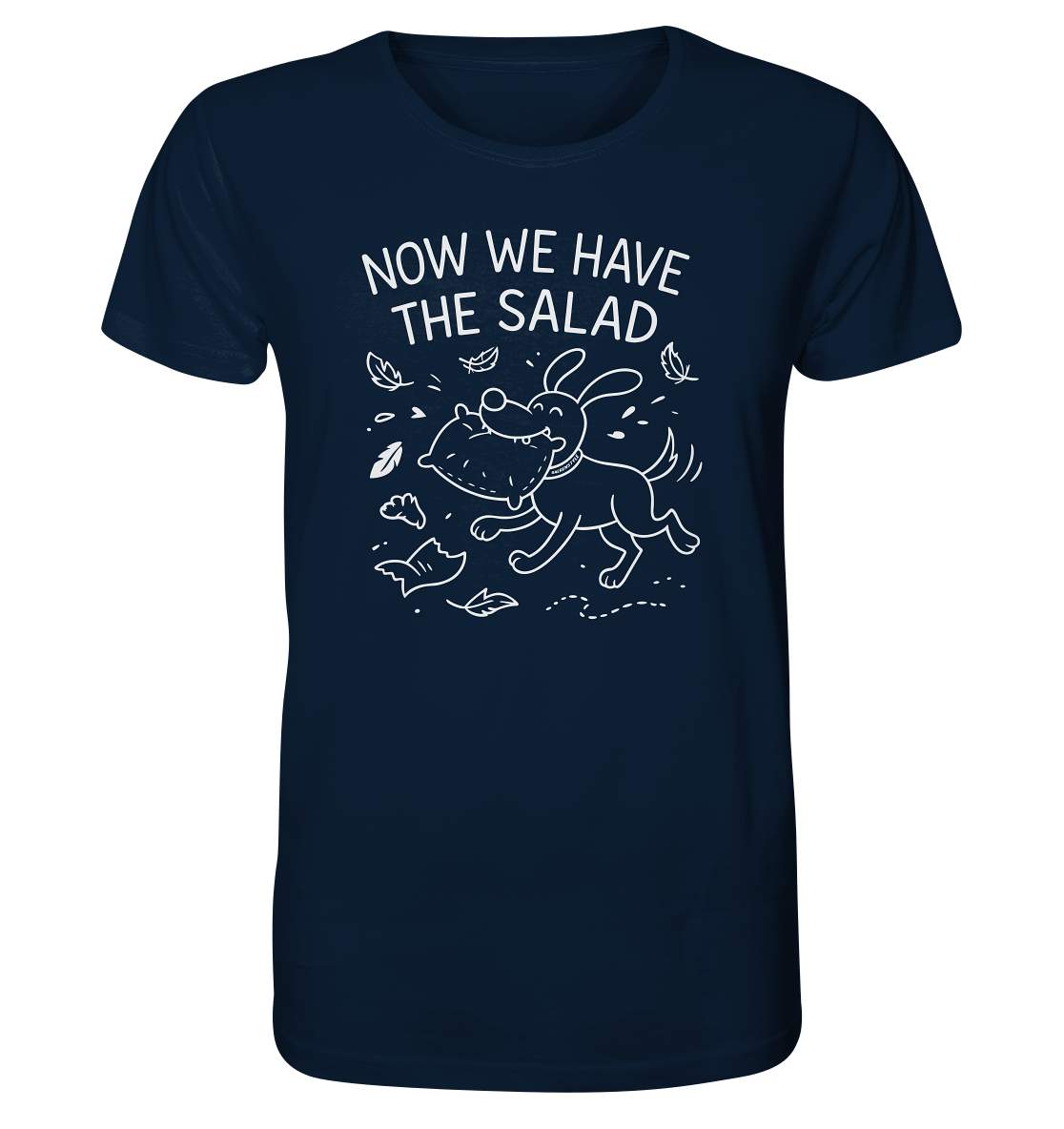 Unisex Bio Shirt – Now we have the salad – Hund & Chaos auf deinem Shirt French Navy / XS