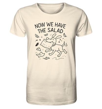 Unisex Bio Shirt – Now we have the salad – Hund & Chaos auf deinem Shirt Natural Raw / XS