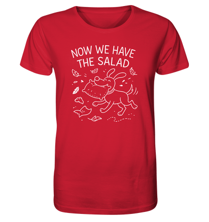 Unisex Bio Shirt – Now we have the salad – Hund & Chaos auf deinem Shirt Red / XS