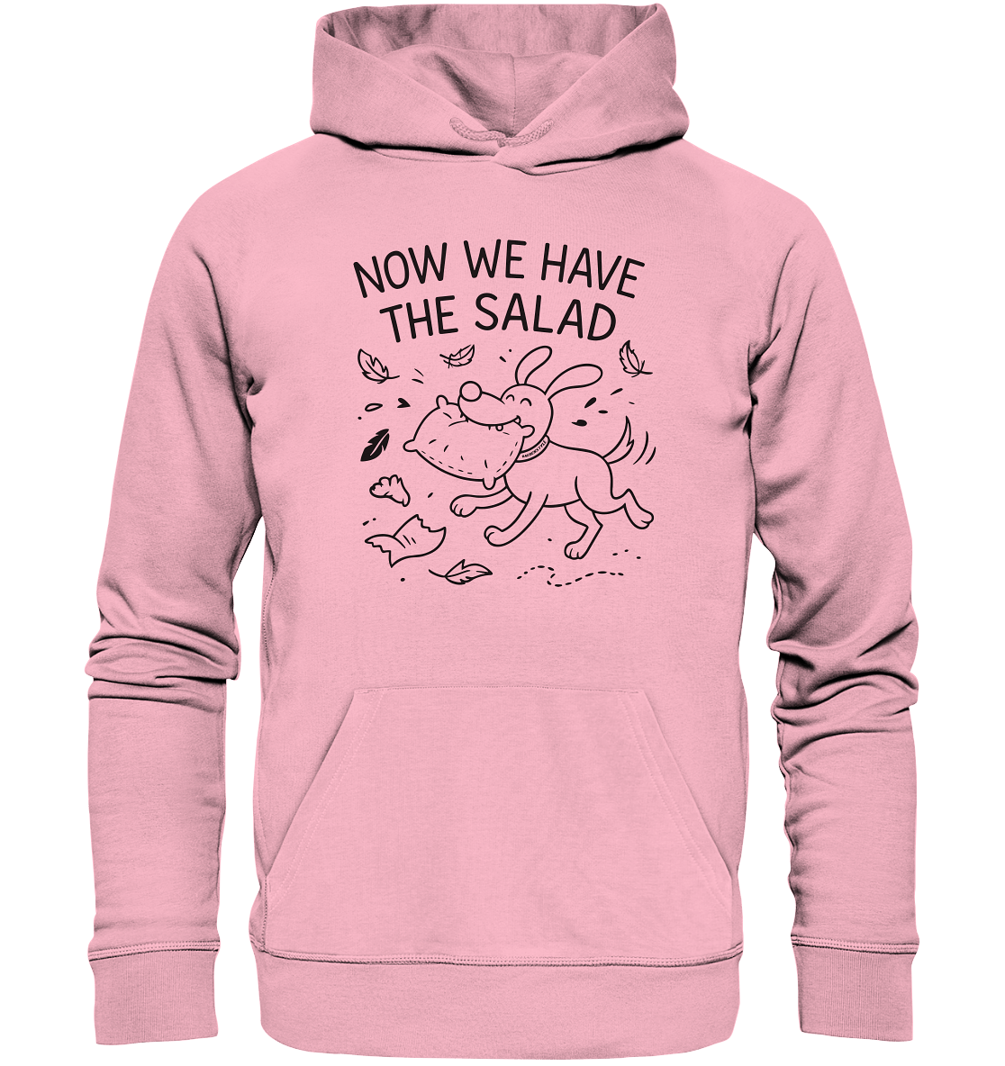 Unisex Organic Hoodie – Now we have the salad – Hund & Chaos auf deinem Shirt Cotton Pink / XS