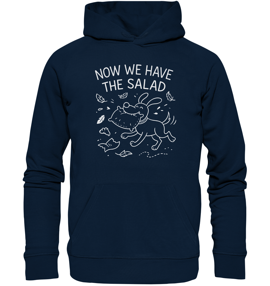 Unisex Organic Hoodie – Now we have the salad – Hund & Chaos auf deinem Shirt French Navy / XS