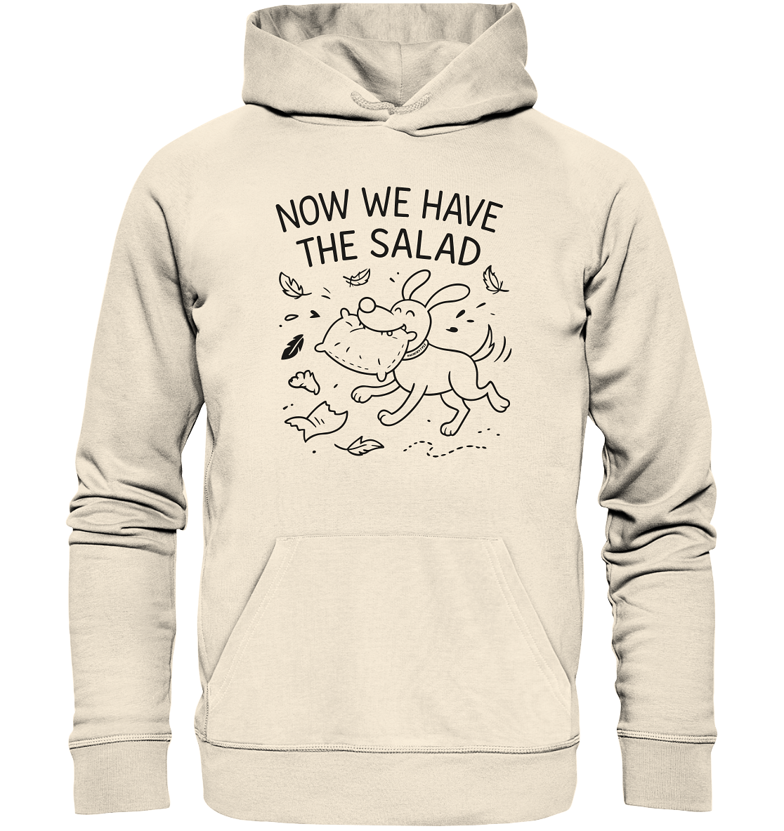 Unisex Organic Hoodie – Now we have the salad – Hund & Chaos auf deinem Shirt Natural Raw / XS