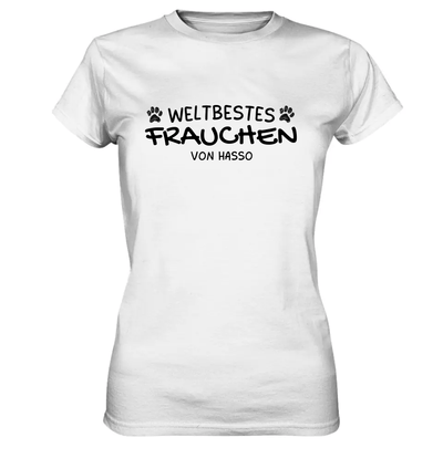 Weltbestes Frauchen - personalisiert - Ladies Premium Shirt White / XS